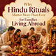 Why Hindu Rituals Matter More Than Ever for Families Living Abroad  in New York,NY