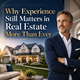 Why Experience Still Matters in Real Estate More Than Ever in New York, NY