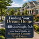 Finding Your Dream Home in Hillsborough, NJ: Your Local Guide to Somerset County Real Estate  in New York,NY