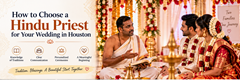 How to Choose a Hindu Priest for Your Wedding in Houston in New York,NY