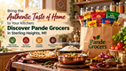 Bring the Authentic Taste of Home to Your Kitchen: Discover Pande Grocers in Sterling Heights, MI! in New York,NY