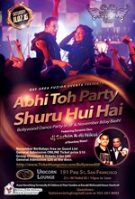 Abhi Toh Party Shuru Hui Hai!! Dance Party in SF Benefiting Ronald McDonald House Stanford & Celebrating November Birthdays in San Francisco, CA