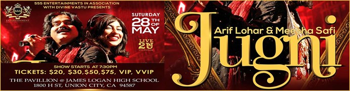 Arif Lohar & Meesha Safi Jugni - Bay Area in San Jose, CA