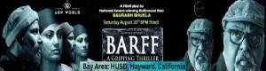 Bollywood Theatre Fest - Barff ( Saurabh Shukla) - HINDI 6PM