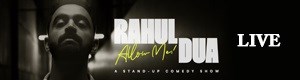 Allow Me - A Stand-up Comedy show by Rahul Dua - Atlanta