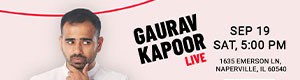 Gaurav Kapoor Live in Chicago 2026