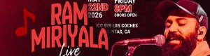Ram Miriyala Live in Bay Area