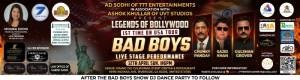 BAD BOYS – Legends of Bollywood Live Stage Performance in California
