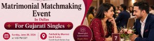Matrimonial Matchmaking Event for Gujarati Singles - Dallas