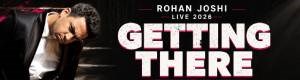 Getting There By Rohan Joshi Live 2026 in Toronto