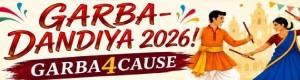 Garba Dandiya 2026 Garba 4 Cause