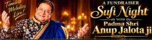 Sufi Night with Padma Shri Anup Jalota Ji - A Fundraiser Event