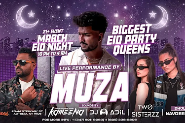 BIGGEST EID PARTY IN QUEENS MUZA in Astoria, NY