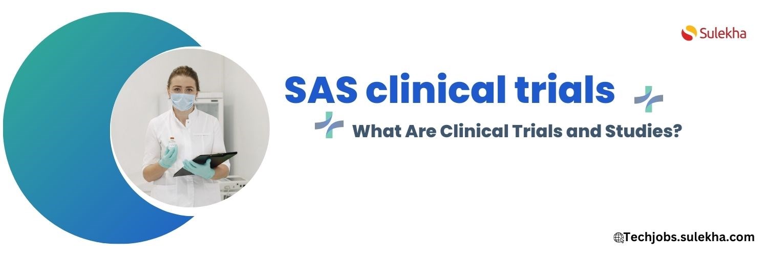 SAS Clinicals Blogs