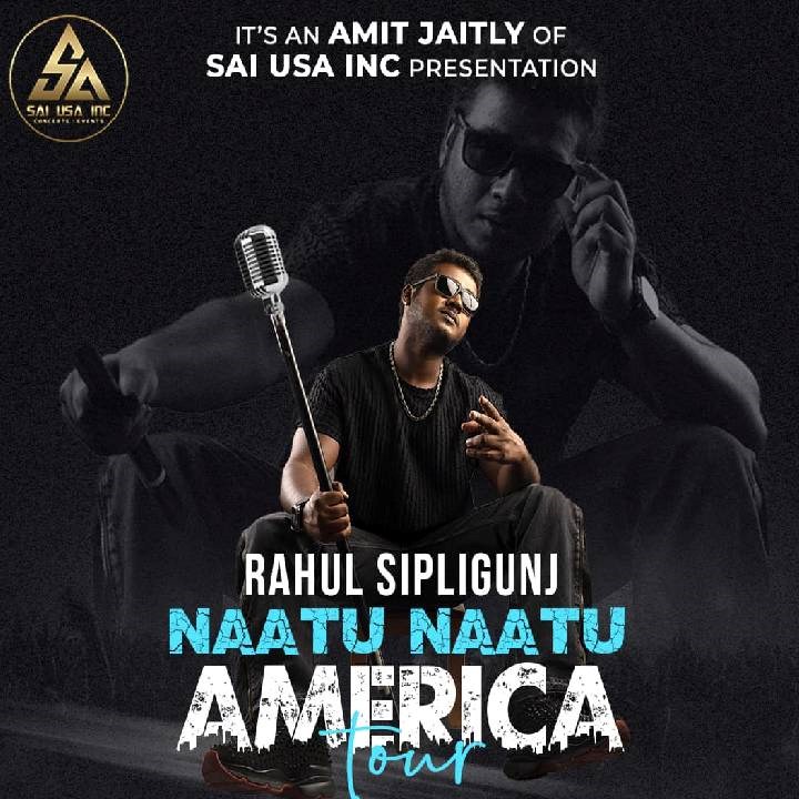 Rahul Sipligunj Live in Naatu Naatu Tour USA 2024: A Celebration of Telugu Folk Music
