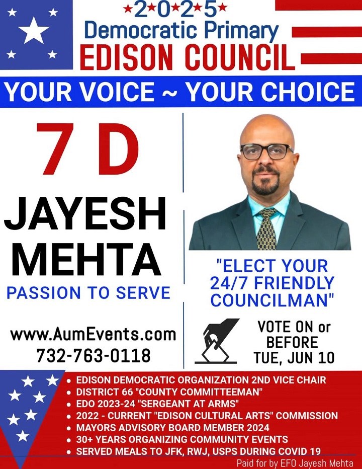 Jayesh Mehta for Edison Council 2025: A Proven Leader with a Passion to Serve