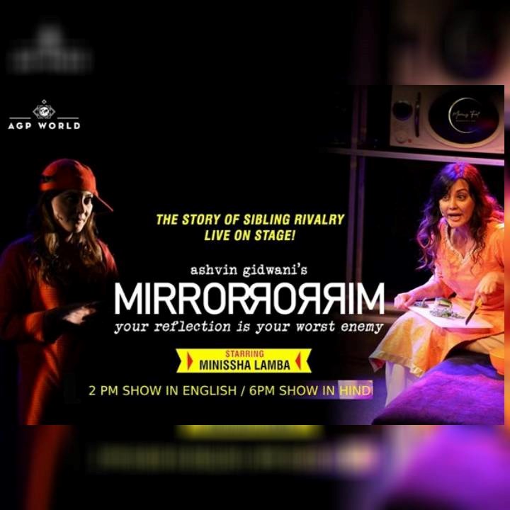 Mirror Mirror – A Riveting Hindi & English Stage Play Starring Minissha Lamba – LIVE in the USA!