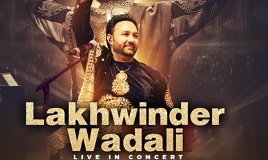 Lakhwinder Wadali: Carrying Forward the Legendary Wadali Legacy Through Soulful Sufi Music