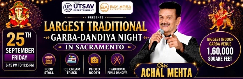 Step Into the Ultimate Festive Vibe: Achal Mehta Live Garba & Dandiya Night in Sacramento 2026