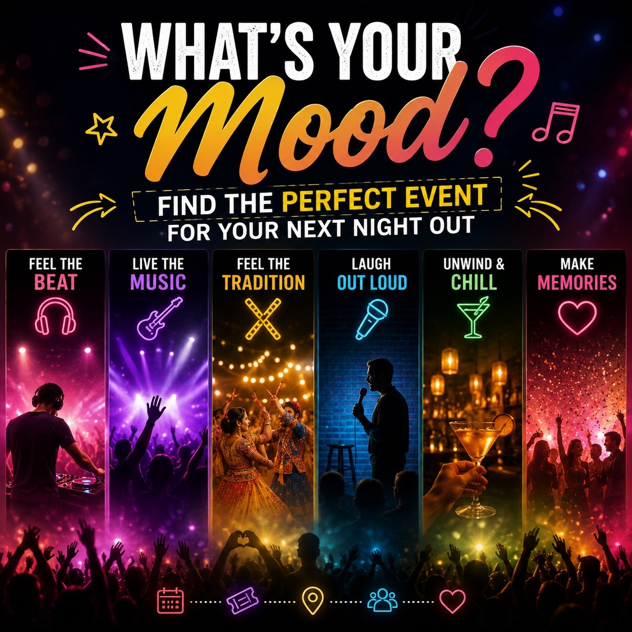 What’s Your Mood? Find the Perfect Event for Your Next Night Out