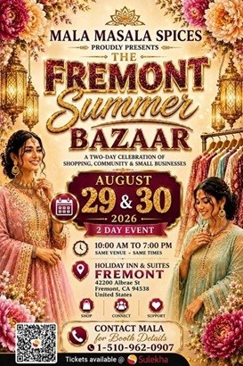 Fremont Summer Bazaar 2026: Shop, Explore, Eat & Celebrate Community Spirit in the Bay Area