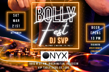 Bolly Fest - Desi Club Night ONYX in Washington, DC