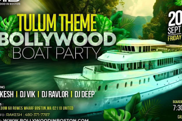 BOLLYWOOD BOAT PARTY - TULUM THEME - DJ RAKESH in Boston, MA