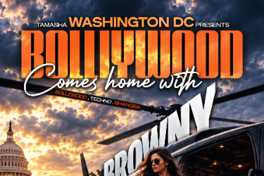 BOLLYWOOD COMES HOME WITH BROWNY AT SACHI NIGHTCLUB in Washington, DC