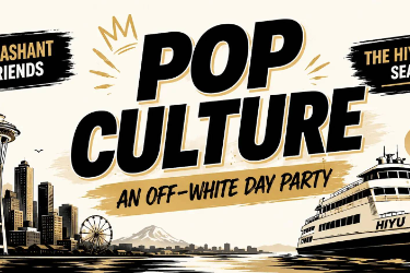 Bollywood & Global POP • Off-White Day Cruise Party on The HIYU | Seattle