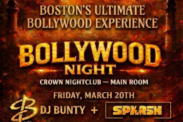 Bollywood Night ft. DJ Bunty & DJ Sparsh – Crown Nightclub Main Room Friday March 20th 2026 in , MA