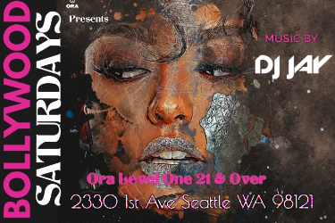 Bollywood Nights at Ora by AJAY in Seattle, WA