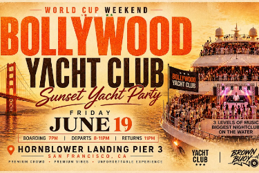 BOLLYWOOD YACHT CLUB - Bay's Biggest Sunset Yacht Party in San Francisco, CA
