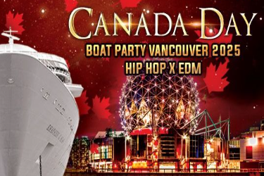 CANADA DAY BOAT PARTY VANCOUVER 2025 | HIP HOP X EDM | TWO DANCE FLOOR in Vancouver, BC