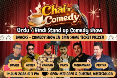 Chai 'n' Comedy - Urdu / Hindi Comedy show in , ON
