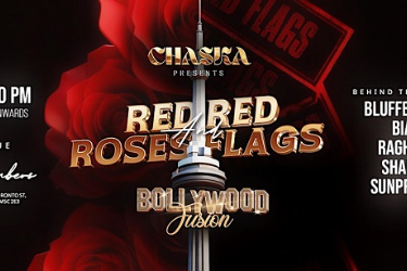 CHASKA Presents: Red Roses and Red Flags - Bollywood Fusion on 13th Feb, Toronto, ON