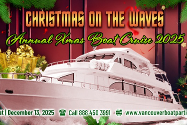 Christmas on the Waves | Annual Xmas Boat Cruise 2025 in Vancouver, BC