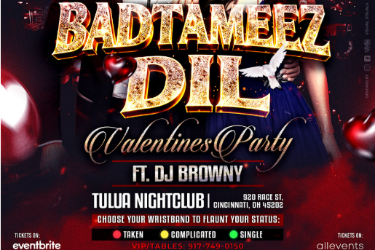 CINCINNATI BOLLYWOOD VALENTINES NIGHTOUT AT TULUA NIGHTCLUB in Cincinnati, OH