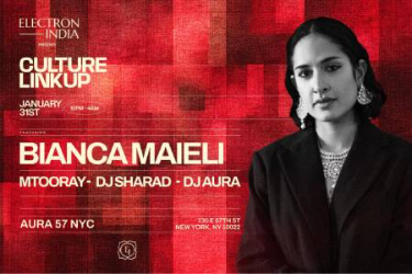 Electron India Presents- CULTRUE LINKUP with Binca Maieli, Mtooray ,DJ Sharad & DJ Aura in NY. Indo X Latin in New York, NY