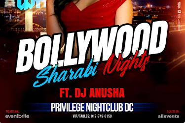 D.C.'S #1 DESI PARTY, AUG 31, BOLLYWOOD WITH DJ ANUSHA AT PRIVILEGE NIGHTCLUB in Washington, DC