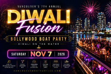 Diwali Fusion Bollywood Boat Party Vancouver 2026 | Diwali On The Water in Vancouver, BC