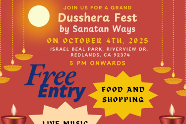 Dussehra Fest by Sanatan Ways, Redlands, CA