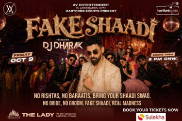 FAKE SHAADI with DHARAK  THE LADY In Hartford