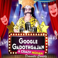 Google Gadothgajan - A Crazy Mohan Dramatic Comedy in Irving, TX