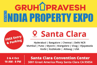 Gruhapravesh: India Property Expo In Santa Clara, CA - Oct 3rd in Santa Clara, CA