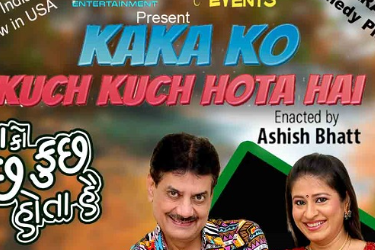 GUJARATI Comedy Play KAKA Ko Kuch Kuch Hota Hai in Plainfield, NJ