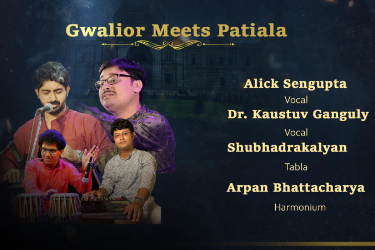 Gwalior meets Patiala - Kaustuv and Alick- Vocal - Kolkata - Live Streaming