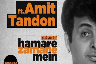 Hamare Zamane Mein By Amit Tandon Live in Toronto 2024 - Age 12+ in Toronto, ON