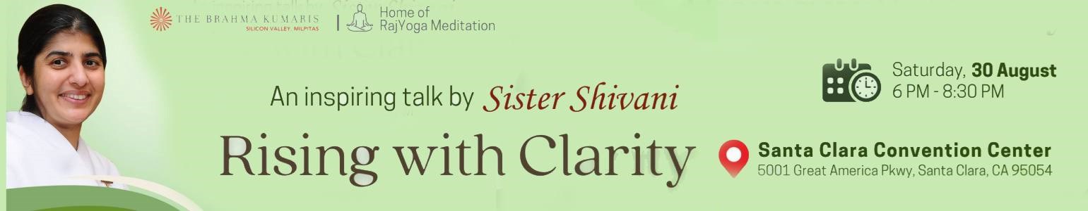 Rising with clarity - An inspiring talk by BK Shivani