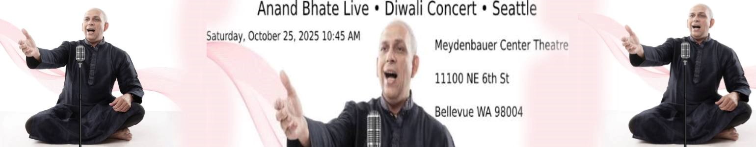 Anand Bhate Live • Diwali Concert • Seattle