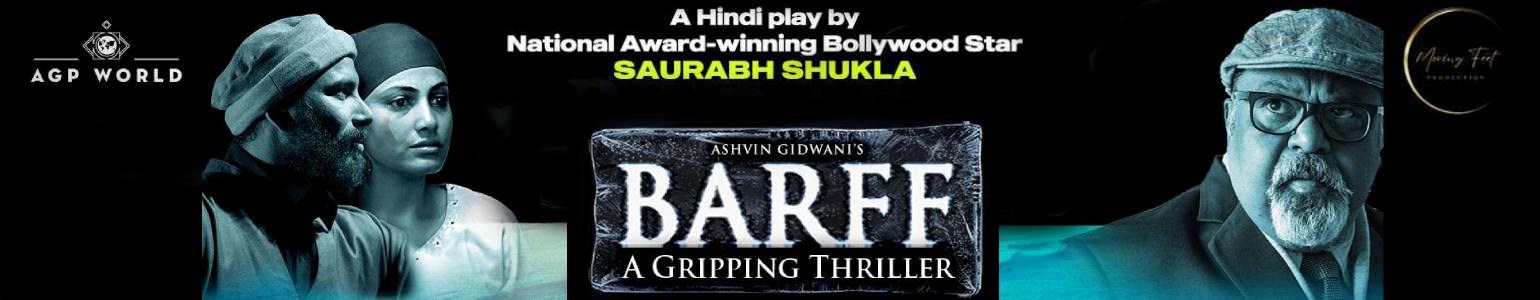 ASHWIN GIDWANI'S BARFF A GRIPPING THRILLER WITH SAURABH SHUKLA